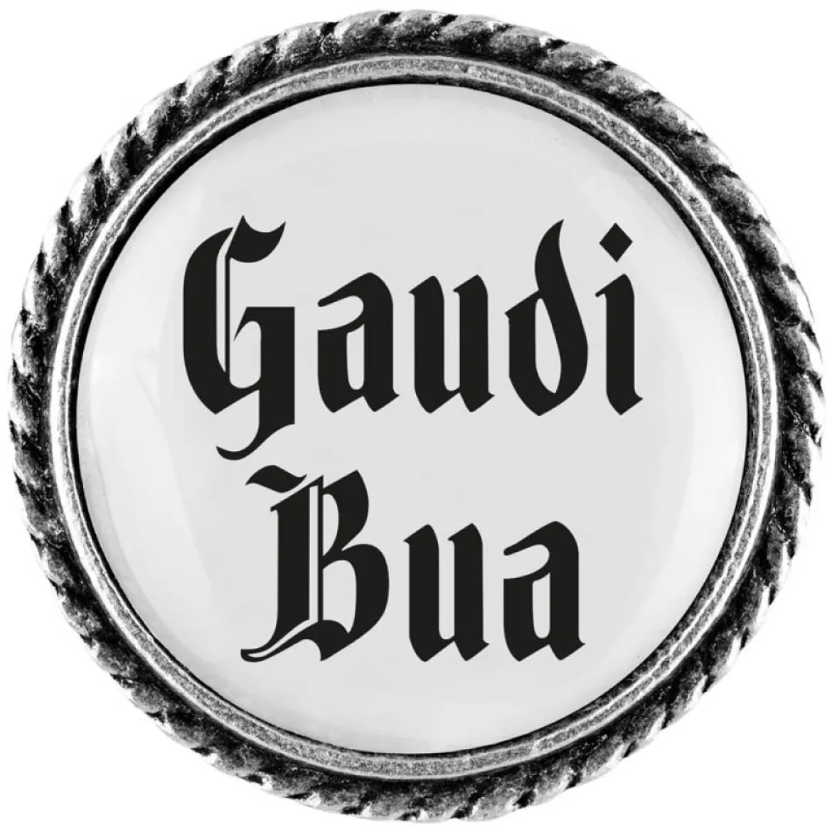Gaudiknopf Anstecker "Gaudi Bua"