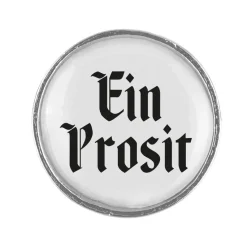Gaudiknopf Ein Prosit - Anstecker "Klassiker - schlicht"
