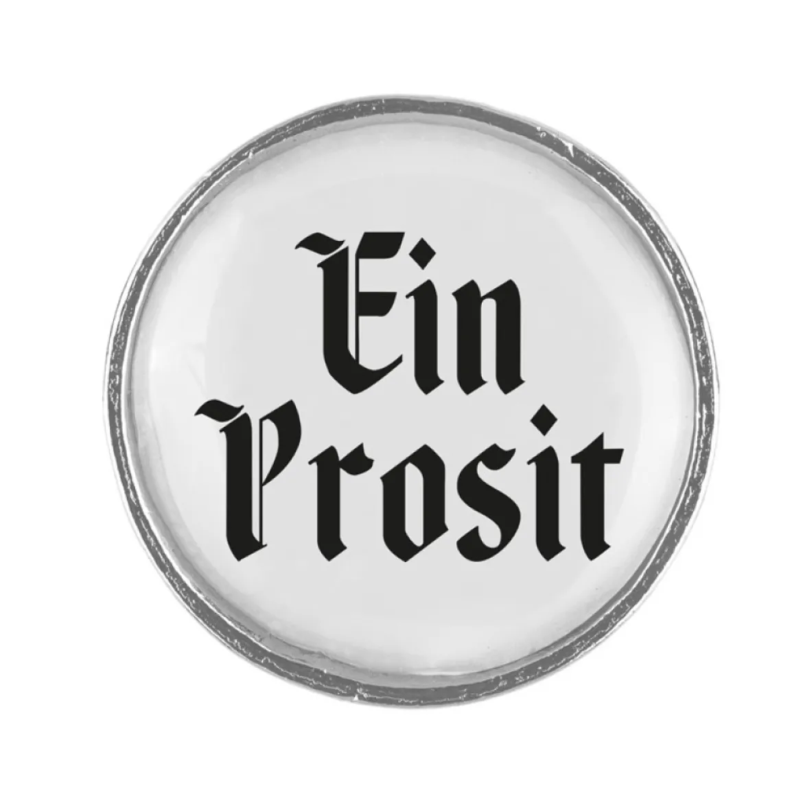 Gaudiknopf Ein Prosit - Anstecker "Klassiker - schlicht"