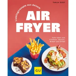 Gräfe und Unzer Air Fryer Rezeptbuch